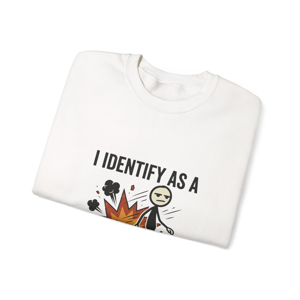 I Identify As A Problem Crewneck Sweatshirt — Funny Graphic Pullover