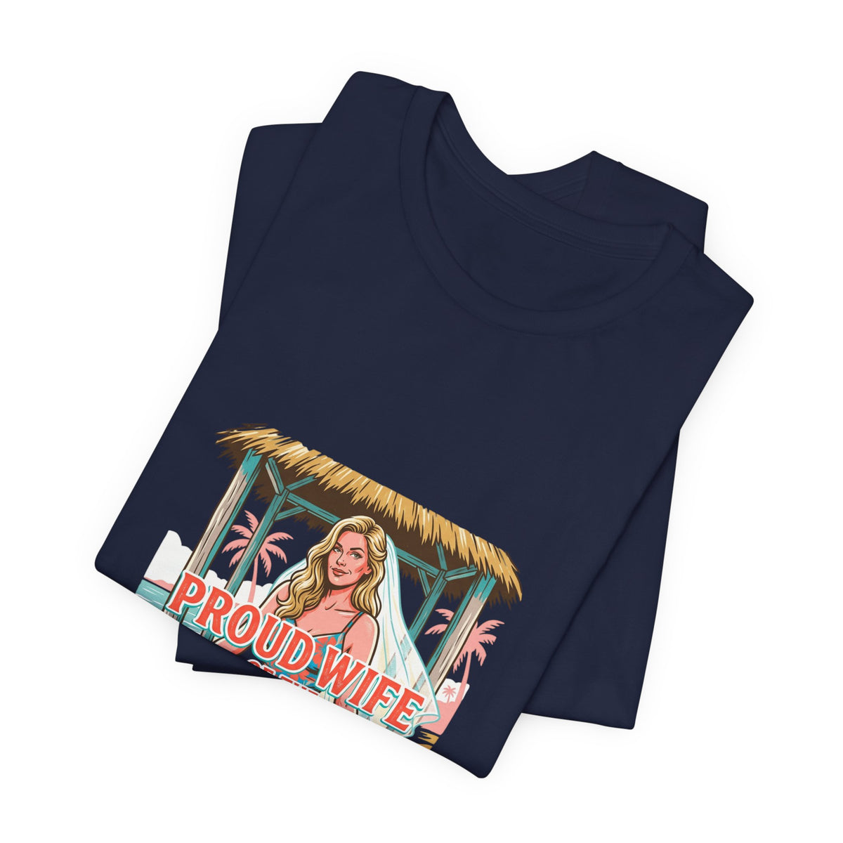 Proud Wife of the Dumbass Brother T-Shirt