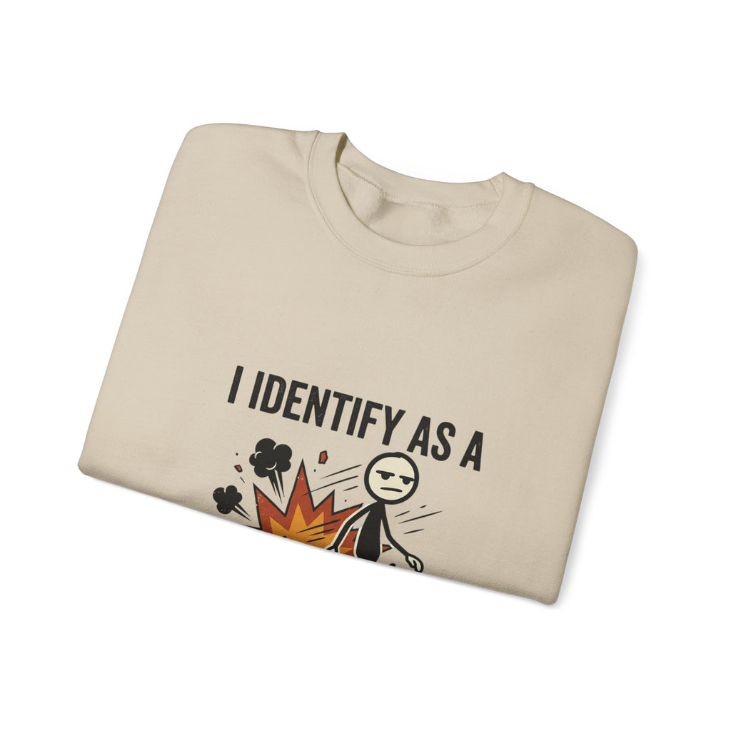 I Identify As A Problem Crewneck Sweatshirt — Funny Graphic Pullover