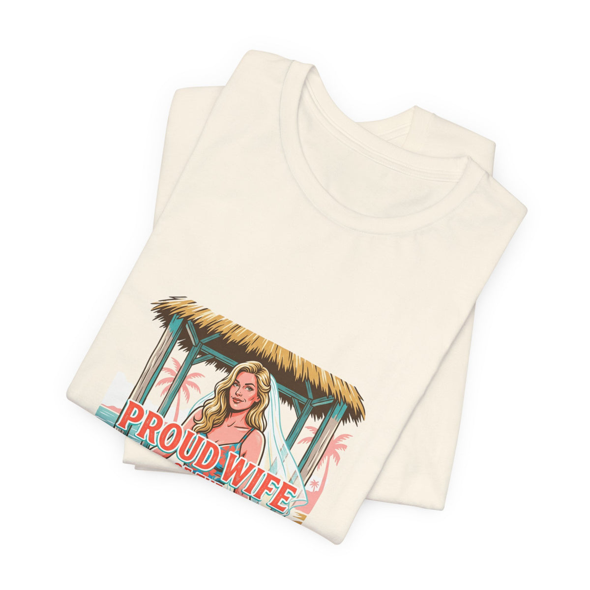 Proud Wife of the Dumbass Brother T-Shirt