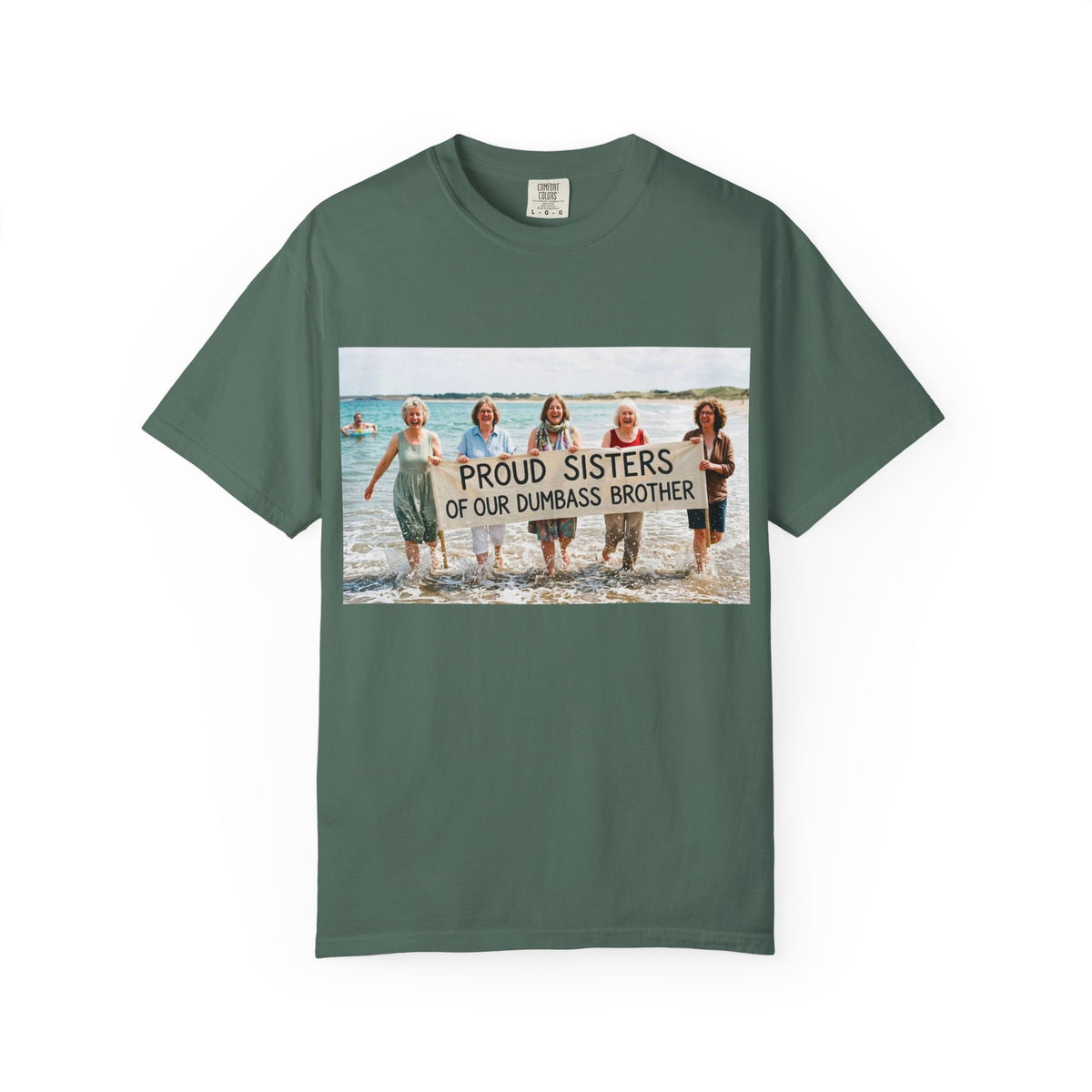 Proud Sisters of Our Dumbass Brother T-Shirt — Sibling Retreat 2026