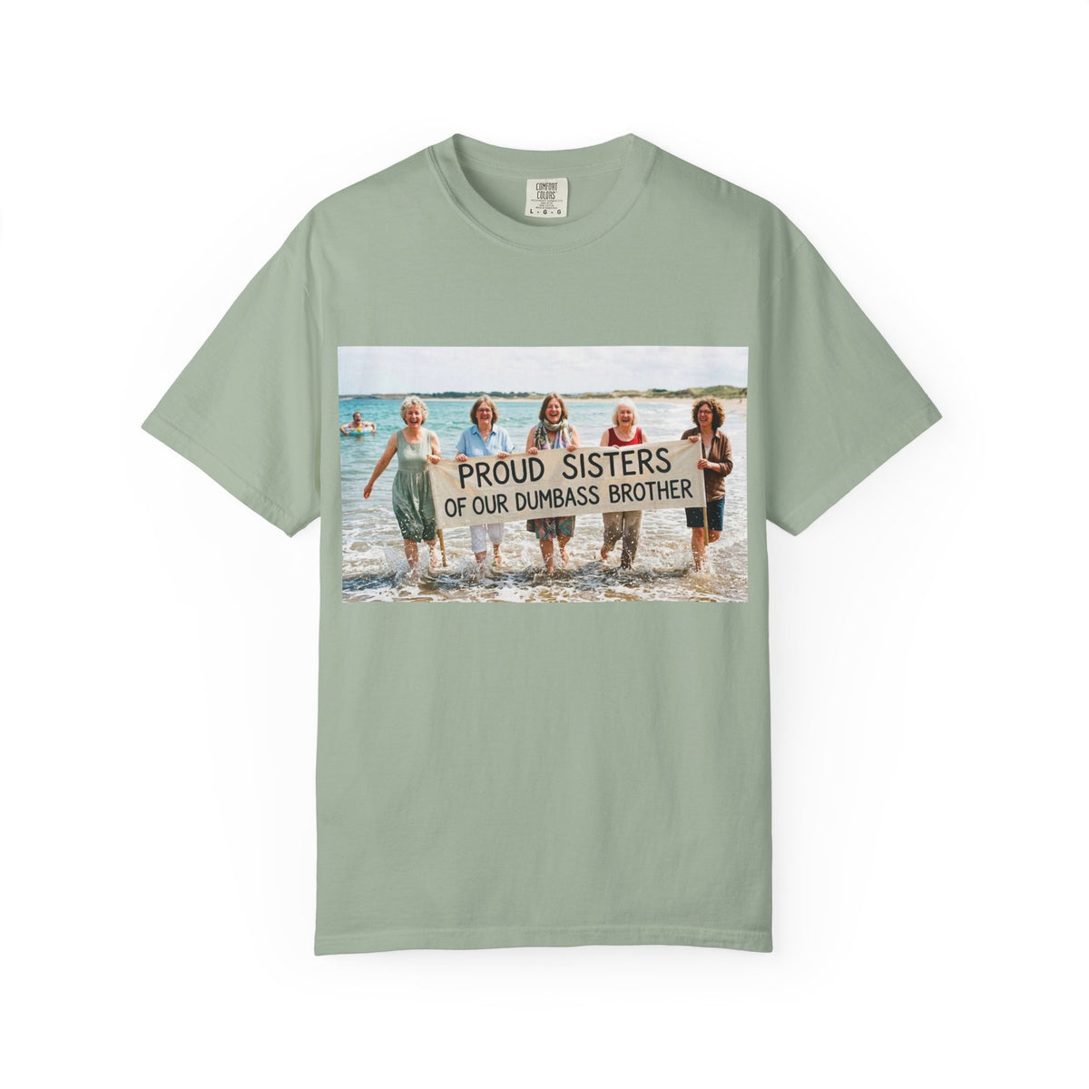 Proud Sisters of Our Dumbass Brother T-Shirt — Sibling Retreat 2026