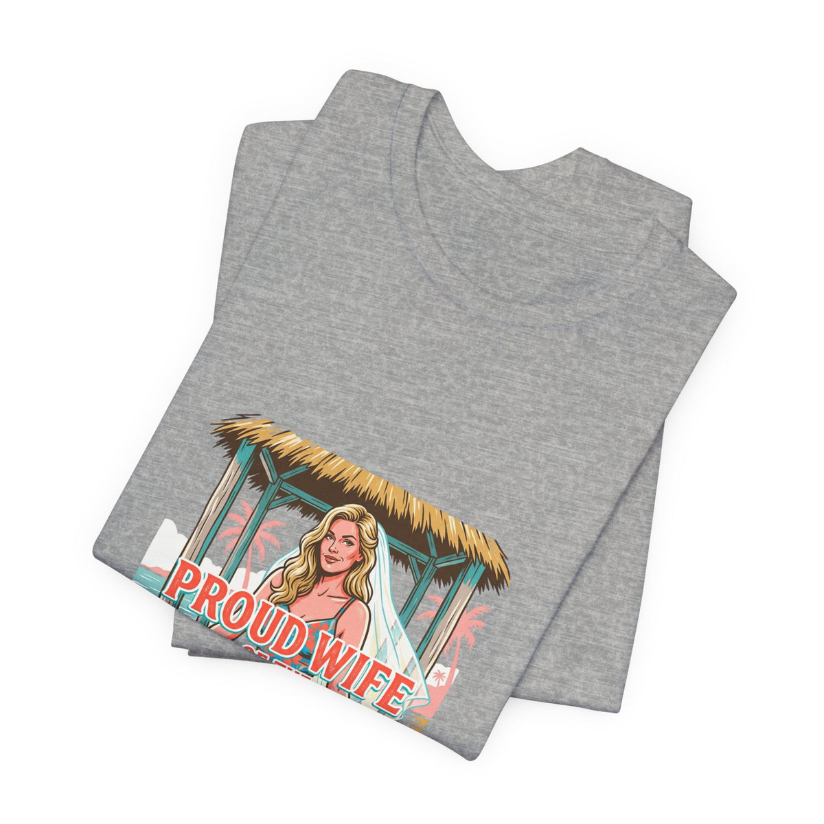 Proud Wife of the Dumbass Brother T-Shirt