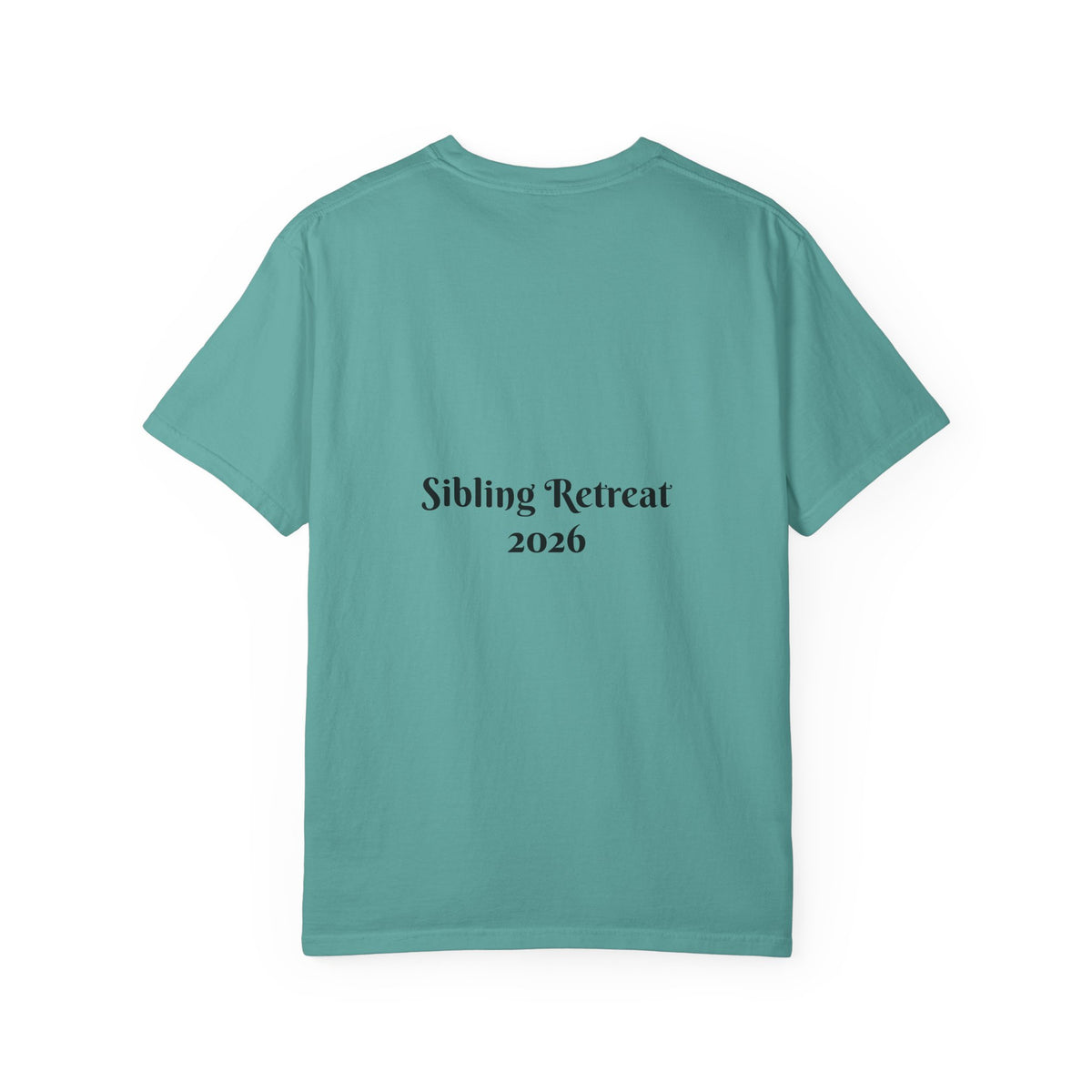 Proud Sisters of Our Dumbass Brother T-Shirt — Sibling Retreat 2026
