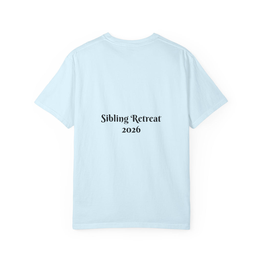 Proud Sisters of Our Dumbass Brother T-Shirt — Sibling Retreat 2026